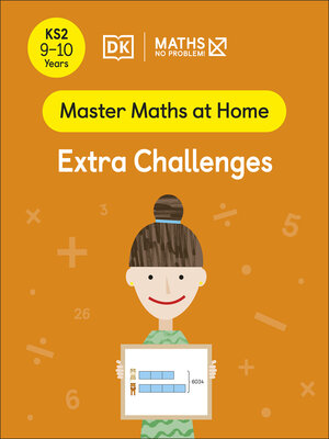 cover image of Maths — No Problem! Extra Challenges, Ages 9-10 (Key Stage 2)